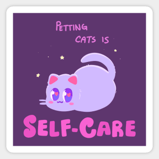 Petting Cats is Self-Care! Sticker